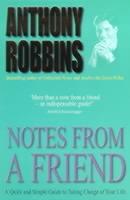 Notes From A Friend: A Quick and Simple Guide to Taking Charge of Your Life - Tony Robbins - cover
