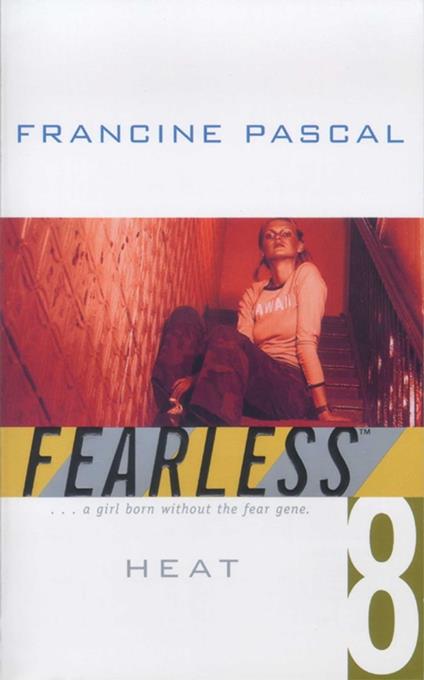 Heat - Francine Pascal - ebook