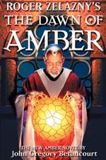 Roger Zelazny's The Dawn of Amber