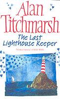 The Last Lighthouse Keeper - Alan Titchmarsh - cover