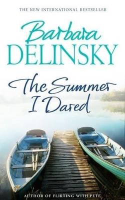 The Summer I Dared - Barbara Delinsky - cover