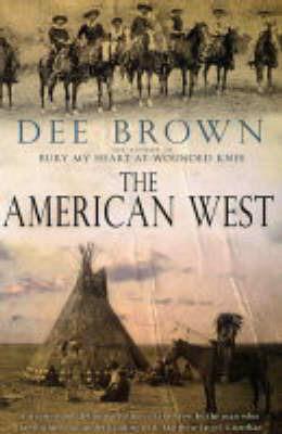 The American West - Dee Brown - cover