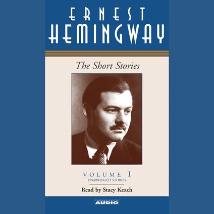 The Short Stories of Ernest Hemingway