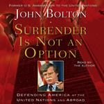 Surrender is Not an Option
