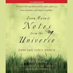 Even More Notes From the Universe