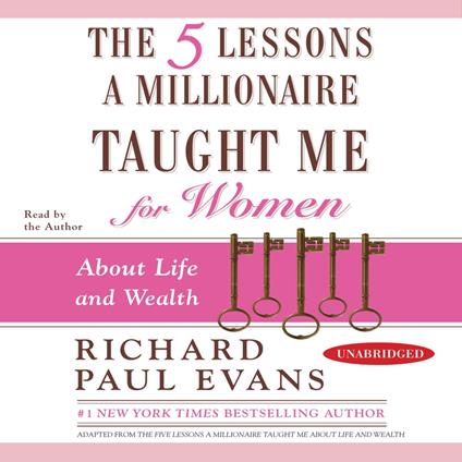 The Five Lessons a Millionaire Taught Me for Women