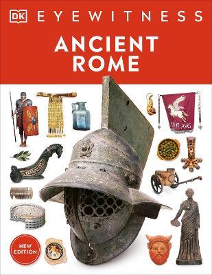 Eyewitness Ancient Rome: Discover one of history's greatest civilizations - DK - cover