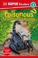 DK Super Readers Level 3 Poisonous and Venomous Animals