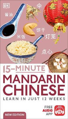 15-Minute Mandarin Chinese: Learn in Just 12 Weeks - DK - cover