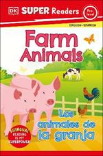 DK Super Readers Pre-Level Bilingual Farm Animals – Los animales de la granja