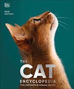 The Cat Encyclopedia: The Definitive Visual Guide