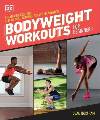 Bodyweight Workouts for Beginners - Sean Bartram - cover