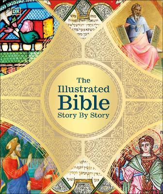 The Illustrated Bible Story by Story - DK - cover