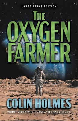 The Oxygen Farmer - Colin Holmes - cover
