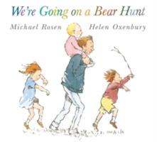We're Going on a Bear Hunt - Michael Rosen - cover