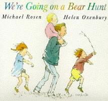 We're Going on a Bear Hunt - Michael Rosen - cover
