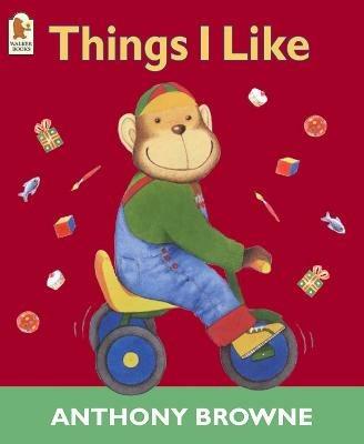 Things I Like - Anthony Browne - cover