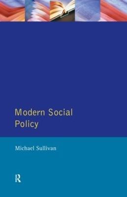 Modern Social Policy - Michael Sullivan - cover