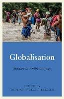 Globalisation: Studies in Anthropology - cover