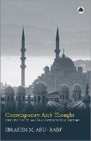 Contemporary Arab Thought: Studies in Post-1967 Arab Intellectual History