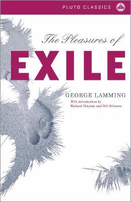 The Pleasures of Exile - George Lamming - cover