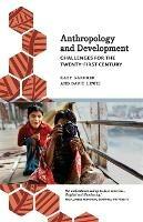 Anthropology and Development: Challenges for the Twenty-First Century - Katy Gardner,David Lewis - cover