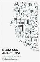 Islam and Anarchism: Relationships and Resonances