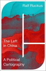 The Left in China: A Political Cartography