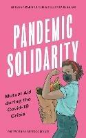 Pandemic Solidarity: Mutual Aid during the Covid-19 Crisis - cover