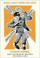Such, Such Were the Joys: A Graphic Novel - George Orwell - cover