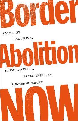 Border Abolition Now - cover