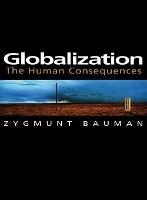 Globalization: The Human Consequences - Zygmunt Bauman - cover