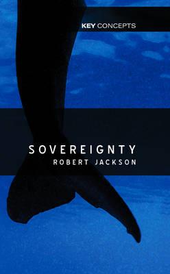Sovereignty: The Evolution of an Idea - Robert Jackson - cover