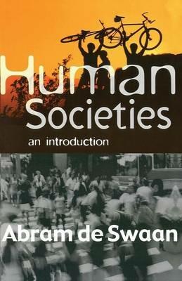 Human Societies: An Introduction - Abram De Swaan - cover