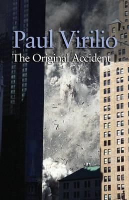 The Original Accident - Paul Virilio - cover