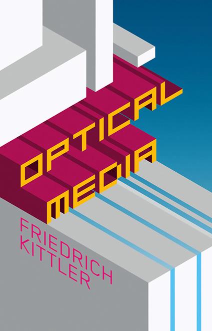 Optical Media - Friedrich Kittler - cover