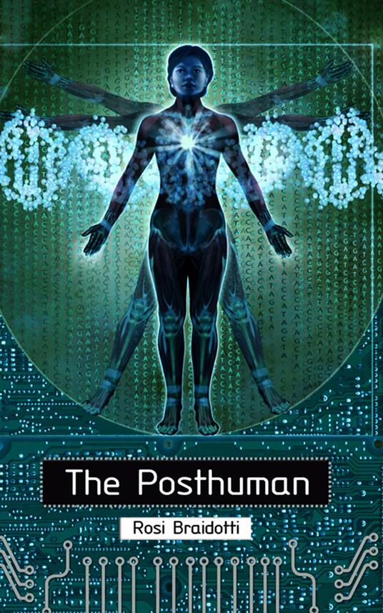 The Posthuman - Rosi Braidotti - cover