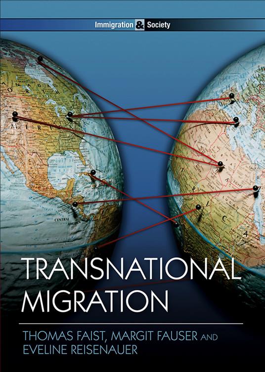 Transnational Migration - Thomas Faist,Margit Fauser,Eveline Reisenauer - cover
