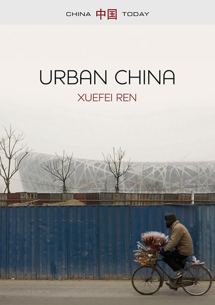 Urban China - Xuefei Ren - cover