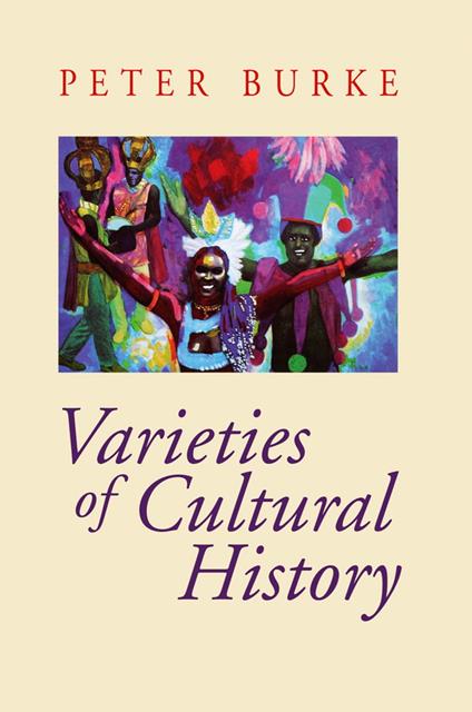 Varieties of Cultural History