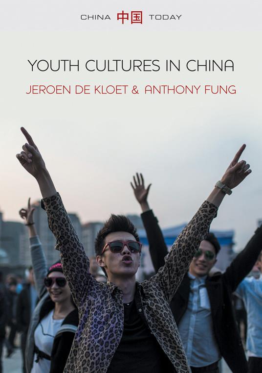 Youth Cultures in China - Jeroen de Kloet,Anthony Y. H. Fung - cover