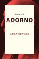 Aesthetics - Theodor W. Adorno - cover