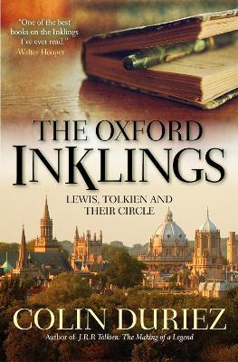 The Oxford Inklings: Lewis, Tolkien and their circle - Colin Duriez - cover