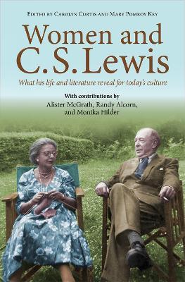 Women and C.S. Lewis: What his life and literature reveal for today's culture - cover