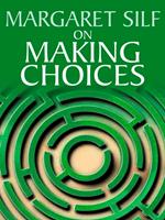 On Making Choices