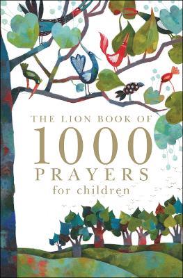 The Lion Book of 1000 Prayers for Children - Lois Rock - cover