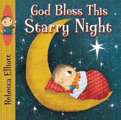 God Bless this Starry Night - Rebecca Elliott - cover