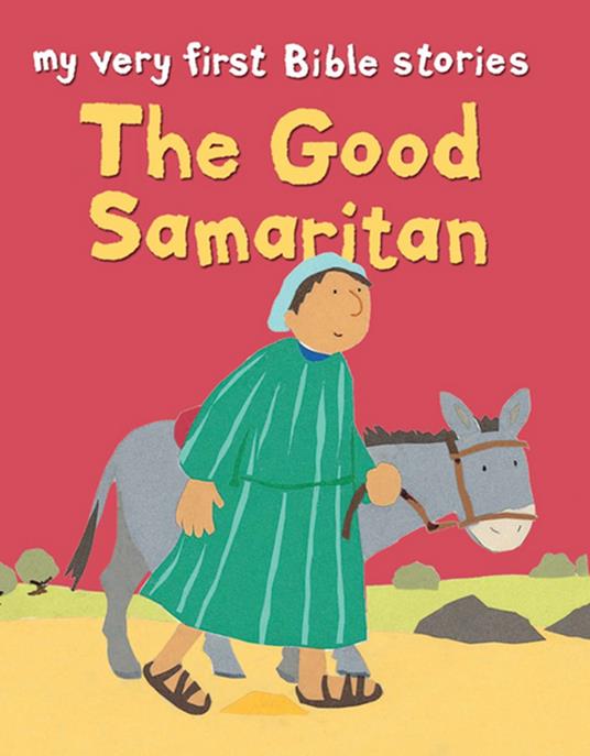 The Good Samaritan - Lois Rock,Alex Ayliffe - ebook