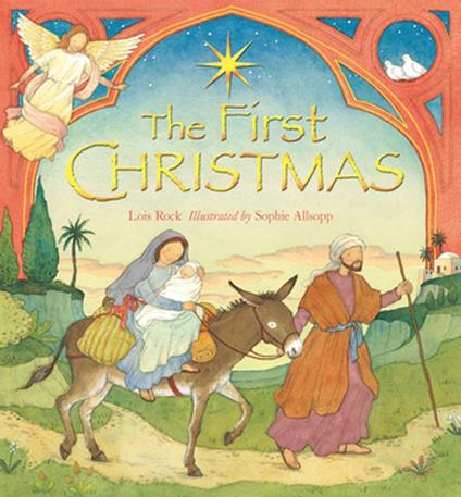 The First Christmas - Lois Rock,Sophie Allsopp - ebook