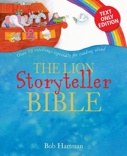 The Lion Storyteller Bible - Bob Hartman,Krisztina Kallai Nagy - ebook